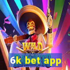 6k bet app